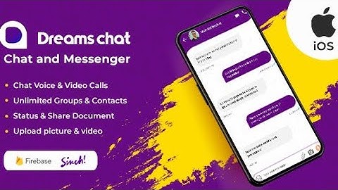DreamsChat - WhatsApp Clone - Native IOS APP with Firebase chat