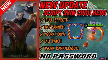 UPDATE SCRIPT SKIN CHOU HERO FULL EFFECTS | NO PASSWORD