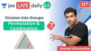 JEE: Permutation & Combination L7 |  Unacademy JEE | JEE Maths | Sameer Chincholikar