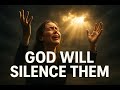 ✨ GOD WILL SILENCE EVERY LIE 🔥 HOLD ON TO THIS PROMISE!