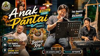 Anak Pantai  – Imanez | The Randys Feat. Richard | Live Acoustic Cover | Kuy’Kustik
