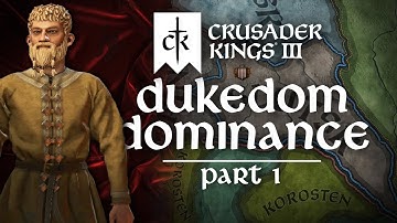 Crusader Kings III - Dukedom Dominance #1 - A new beginning
