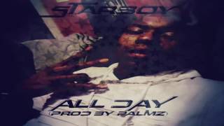 StarBoy - All Day (Prod. By Palmz) (RWHH Exclusive)