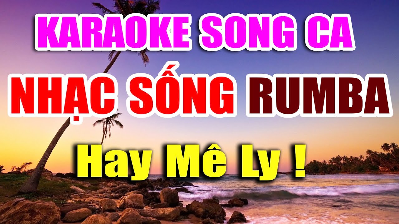 Liên Khúc Karaoke Nhạc Rumba Trữ Tình Song Ca Tuyển Chọn Toàn Bài Hay Dễ Hát - Nhạc Sống Khánh My