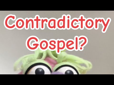 Contradictory Gospel?
