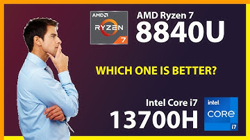 AMD Ryzen 7 8840U vs INTEL Core i7 13700H Technical Comparison