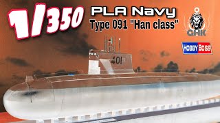 Full Build Pla Navy Ssn Type 091 Han Cl - Hobbyboss 1350
