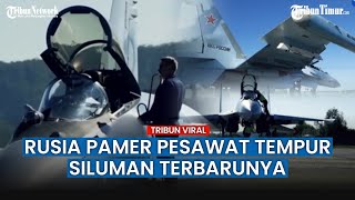 Makin Kuat Lawan Ukraina! Rusia Terima Pesawat Tempur Siluman Su-57 & Su-35 Baru dari Pabrikan