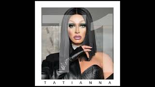 Tatianna - Keep It Movin