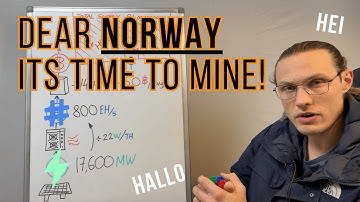 Dear Norway it is time to Mine! | Bitcoin Education