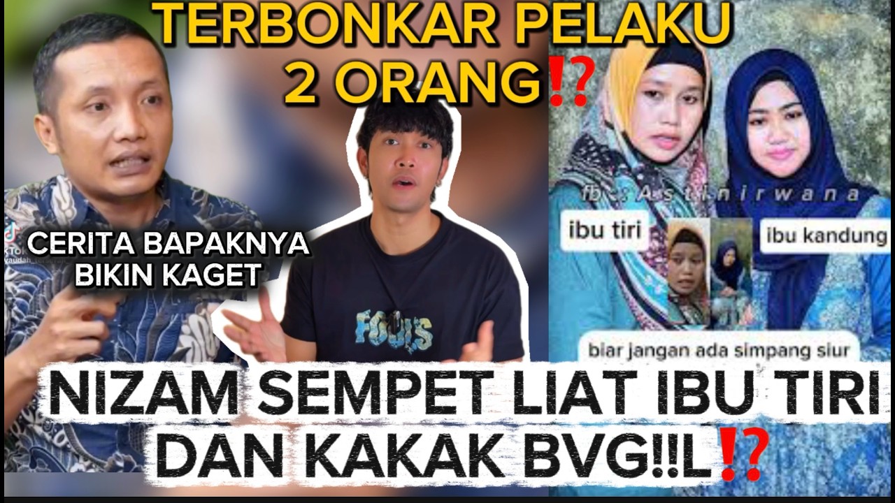TERUNGKAP NIZAM ADA BUKTI KAKAK TIRI DAN IBU TIRI ADA HUBUNGAN SPECIAL⁉️ TERNYATA P3LAKUNYA 2 ORANG?