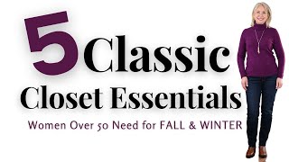 5 Classic Closet Essentials for the Over 50 Woman