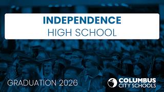 Graduation 2026 - Independence HS