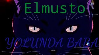 Elmusto - Yolunda Baba (Lyrics/Sözleri)