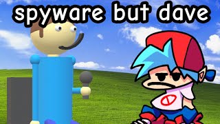 spyware but dave sings it (read desc)