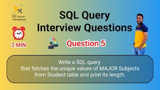 SQL Query Interview Questions 5 | Fetches the unique values of MAJOR  from Student  & print Length
