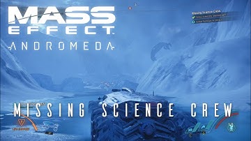 Mass Effect Andromeda - Missing Science Crew (side quest)