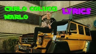 Lyrics zu "CARLO COLUCCI  - MARLO"