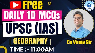 UPSC & State PCS Exam | 10 Most Important Questions | Geography | CivilsTap