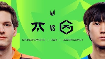 FNC v GX | 2025 LEC Spring Playoffs | Lower Round 1 | Game 4
