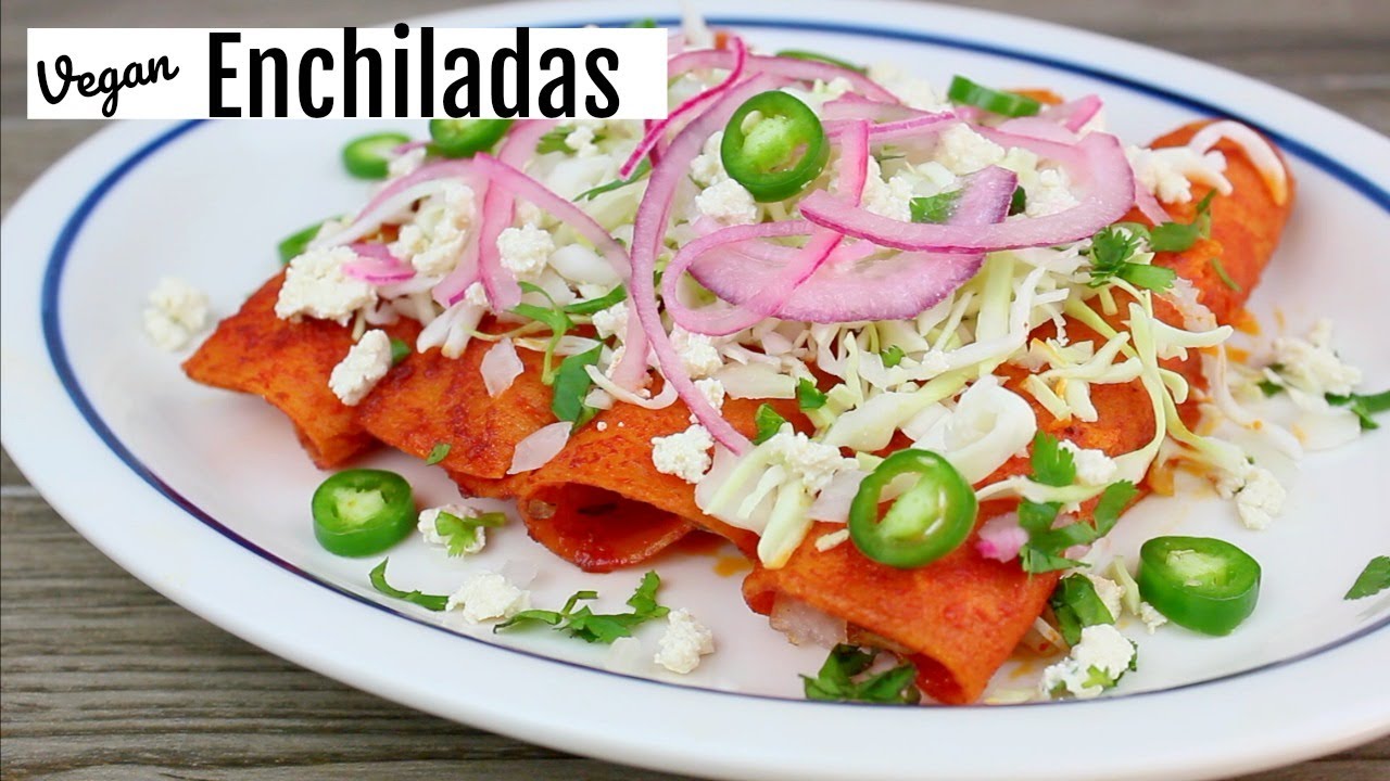 Easy Vegan Enchiladas Rojas YouTube