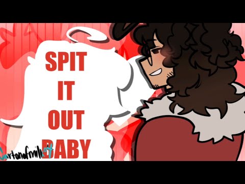 SPIT IT OUT // Animation Meme