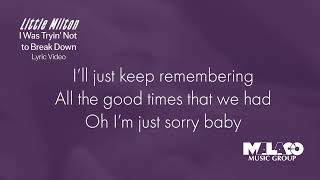 Little Milton -  I Was Tryin' Not to Break Down (Lyric Video)