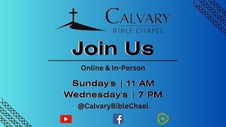 The Last Words of Paul | John Loudon | Calvary Bible Chapel