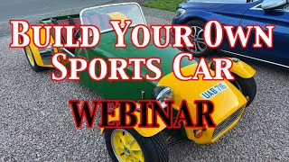 Career Overview Webinar - Do You Have What It Takes To Build a Locost 7?