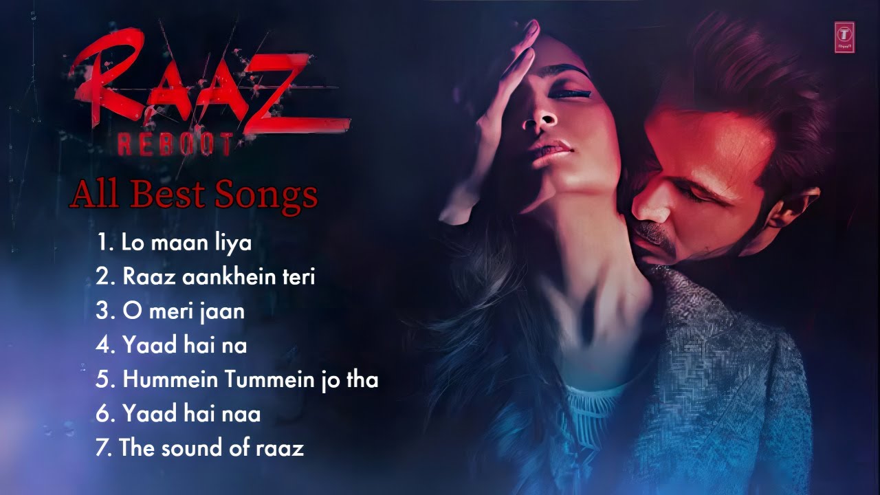 Raaz Reboot Movie All Songs  Emraan Hashmi  Arijit Singh  Jubin Nautiyal  Romantic Love Songs