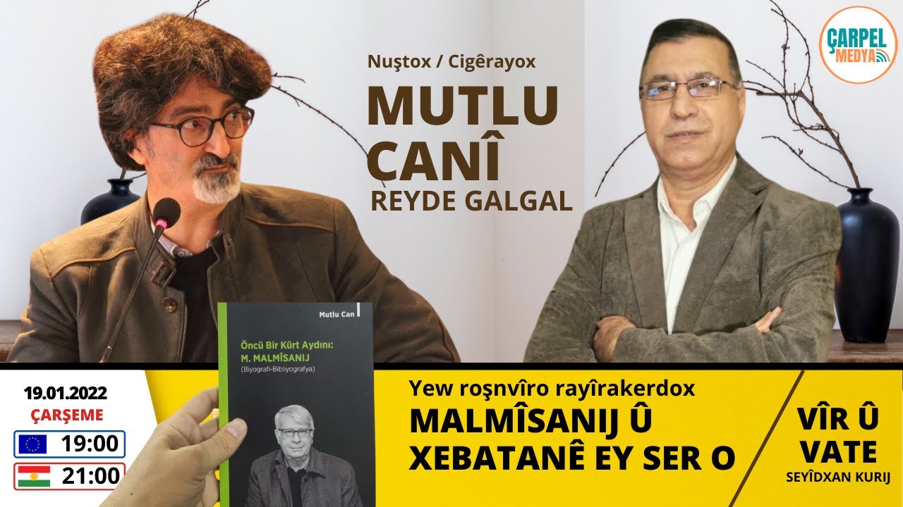 VÎR Û VATE: MUTLU CANÎ REYDE GALGAL