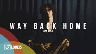 Video voorbeeld van "Alyn Wee - WAY BACK HOME [Cover Version]"