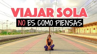 Viajar sola por el mundo no es lo que piensas  Mundukos