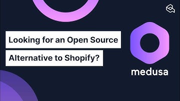 Launching Medusa : The open source Shopify alternative