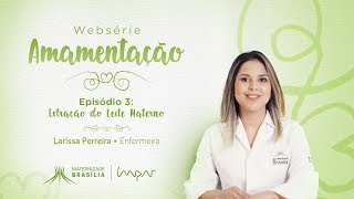 Websérie Amamentação Extração Do Leite Materno