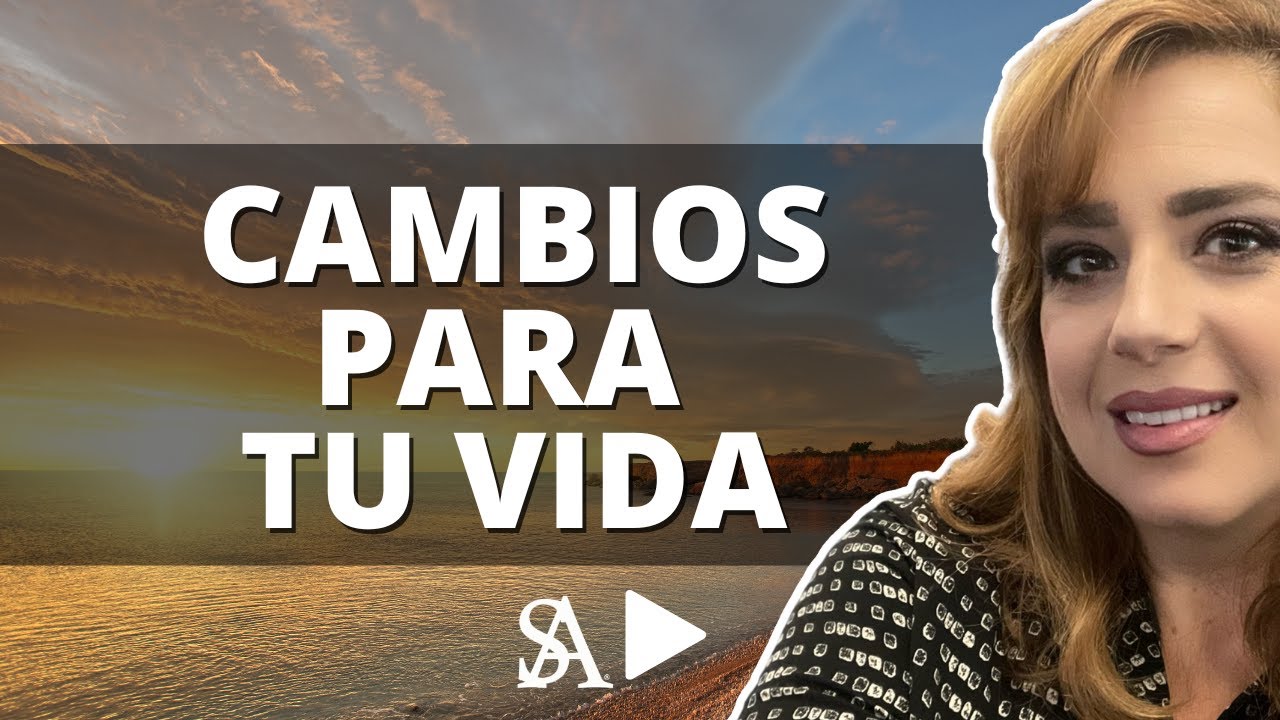 Vienen grandes cambios para tu vida - YouTube