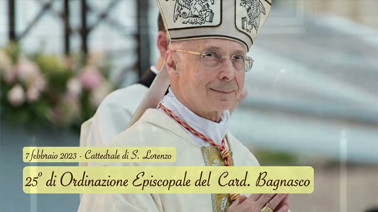 07 febbraio 2023  -  XXV Anniversario di Ordinazione Episcopale del Cardinale Angelo Bagnasco