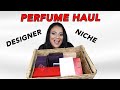 FIRST PERFUME HAUL 2021 | NICHE, DESIGNER, LUXURY & AFFORDABLE