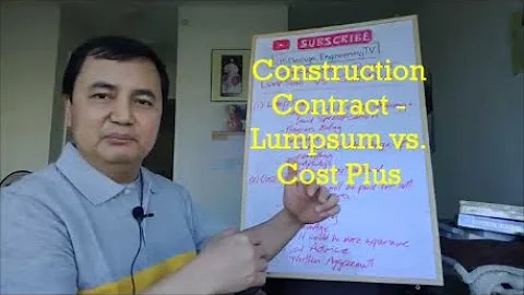 CONSTRUCTION CONTRACT: LUMP SUM VS COST-PLUS - Tagalog tutorial