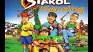 (Karoling album) Siakol - Tayo na chords