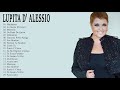 Lupita D&#39; Alessio Exitos Mix - 30 Grandes Exitos - Musica Cristiana 2018