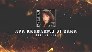 Ramlah Ram - Apa Khabarmu Di Sana KARAOKE HQ STEREO