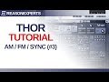 03 thor in reason  am  fm and sync basics thor3 reasonexperts