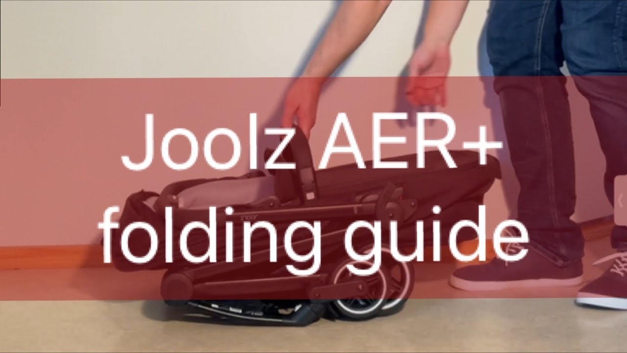 How to Fold the Joolz Aer+ YouTube