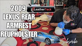 2009 Lexus IS250 Rear Armrest Reupholster and Installation