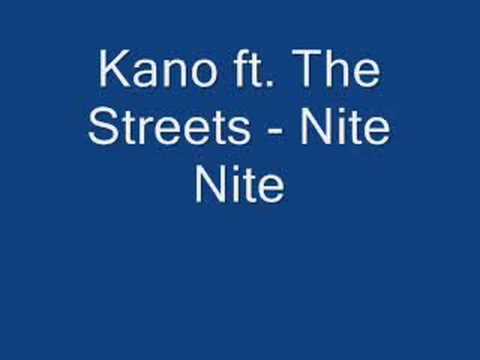 Kano ft. The Streets - Nite Nite