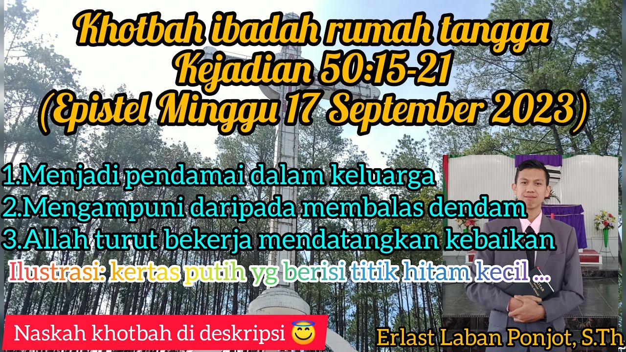 Khotbah kejadian 50:15-21 || Khotbah epistel Minggu 17 September 2023 || Erlast Laban Ponjot,S.Th