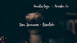 Dian Sorowea - Biarlah