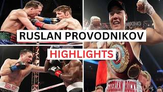 Ruslan Provodnikov (18 KO's) Highlights &amp; Knockouts