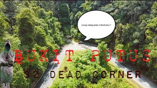 BUKIT PUTUS  Mereka kata Jalan ini Paling keras Dan Seram Betulkah